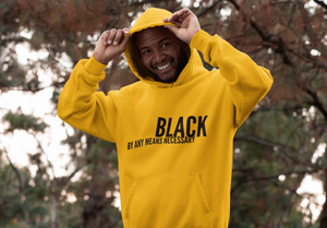 Black By Any Means- Hoodie